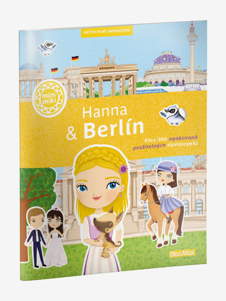 ELLA & MAX HANNA & BERLIN - Mesto polno nalepk