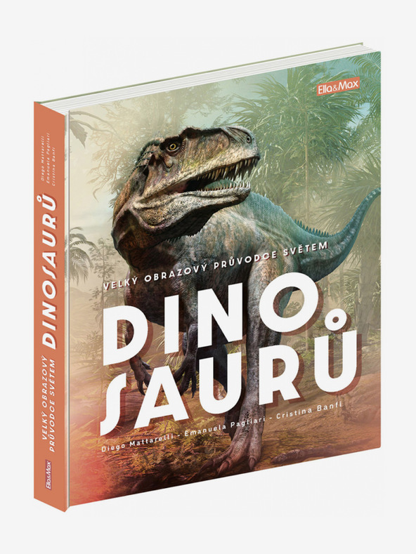 ELLA & MAX Veliki slikovni vodnik po SVETU DINOSAURJEV