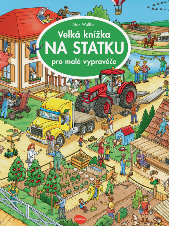 ELLA & MAX Velika knjiga na kmetiji za male pripovedovalce zgodb